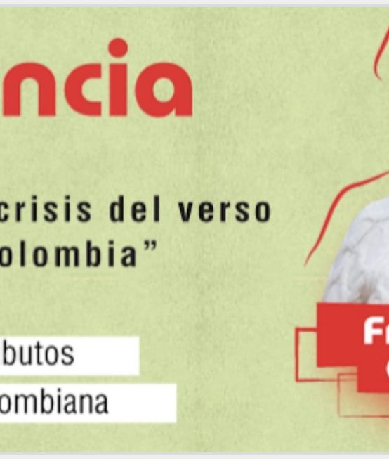 “La crisis del verso en Colombia”