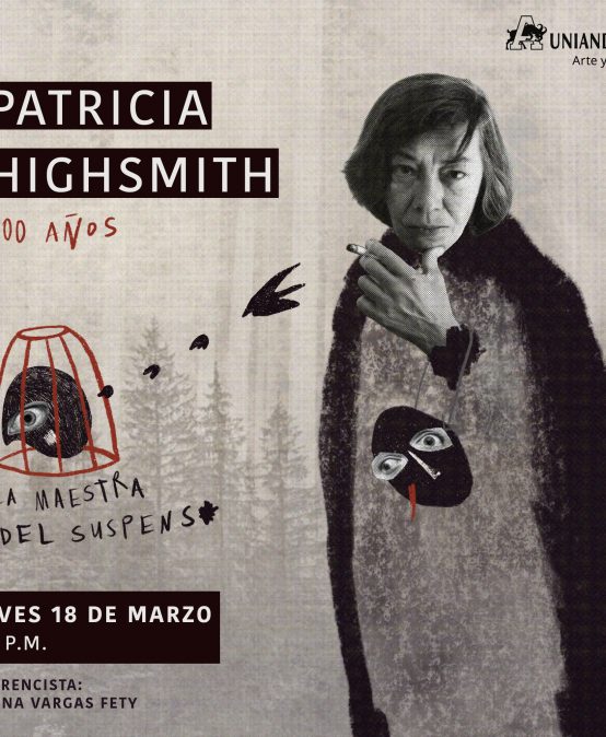 En Uniandinos:  Patricia Highsmith: la maestra del suspenso 100 años