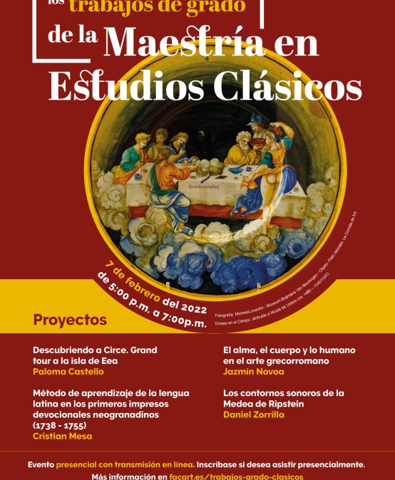 Socialización de los trabajos de grado de la Maestría en Estudios Clásicos 2021-2