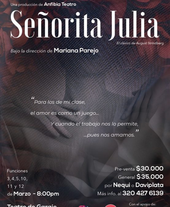 Anfibia Teatro presenta Señorita Julia de August Strindberg