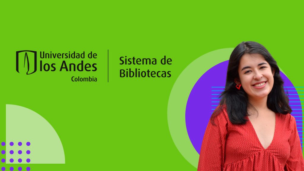 Eliana Arciniegas es la gestora experta en artes y humanidades de la Biblioteca Uniandes