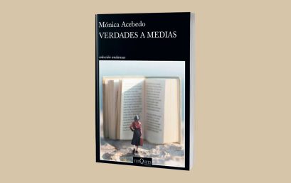 Lanzamiento del libro Verdades a medias de Mónica Acebedo