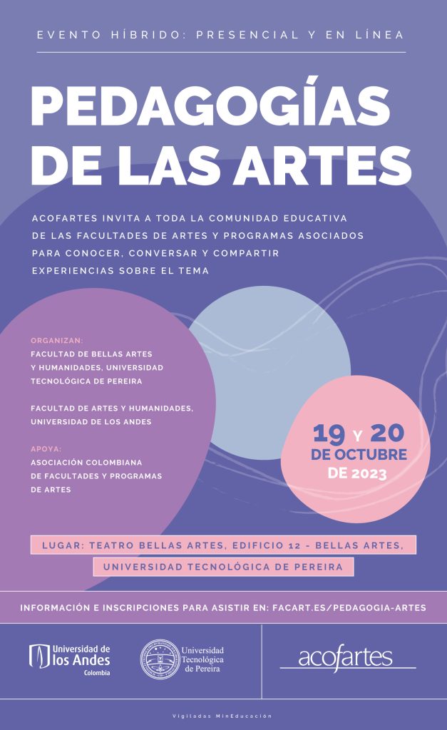Acofartes invita a toda la comunidad educativa de las facultades de Artes y programas asociados para conocer, conversar y compartir experiencias sobre el tema.