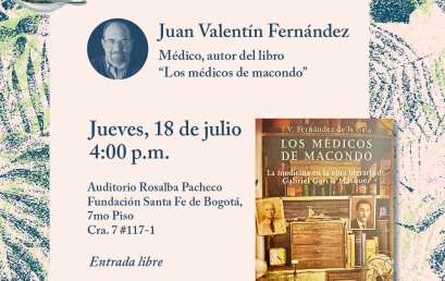 Conferencia: Los médicos de Macondo. Evento organizado por Uniandes y la Fundación Gabo.