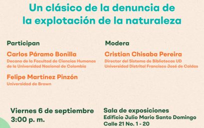 Conversatorio “Un clásico de la denuncia de la explotación de la naturaleza”