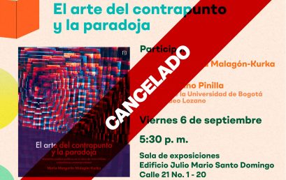 Evento cancelado. Presentación del libro El arte del contrapunto y la paradoja. 