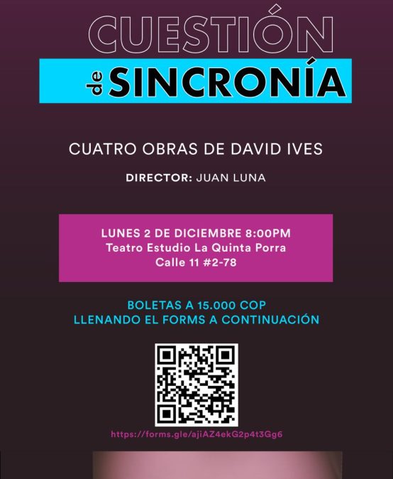 Función del Grupo de Teatro Uniandes de la obra “Cuestión de sincronía”