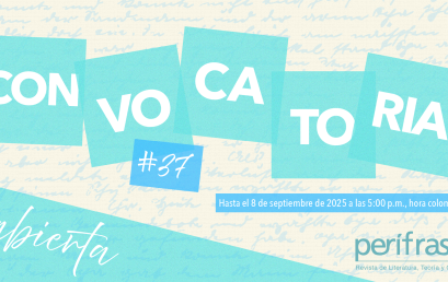 Convocatoria XXXVII para publicar en Perífrasis. Revista de Literatura, Teoría y Crítica