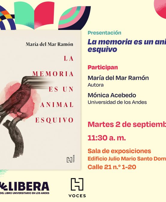 Presentación del libro “La memoria es un animal esquivo”