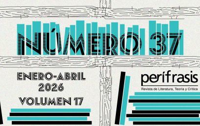 Perífrasis. Revista de Literatura, Teoría y Crítica | Número 37